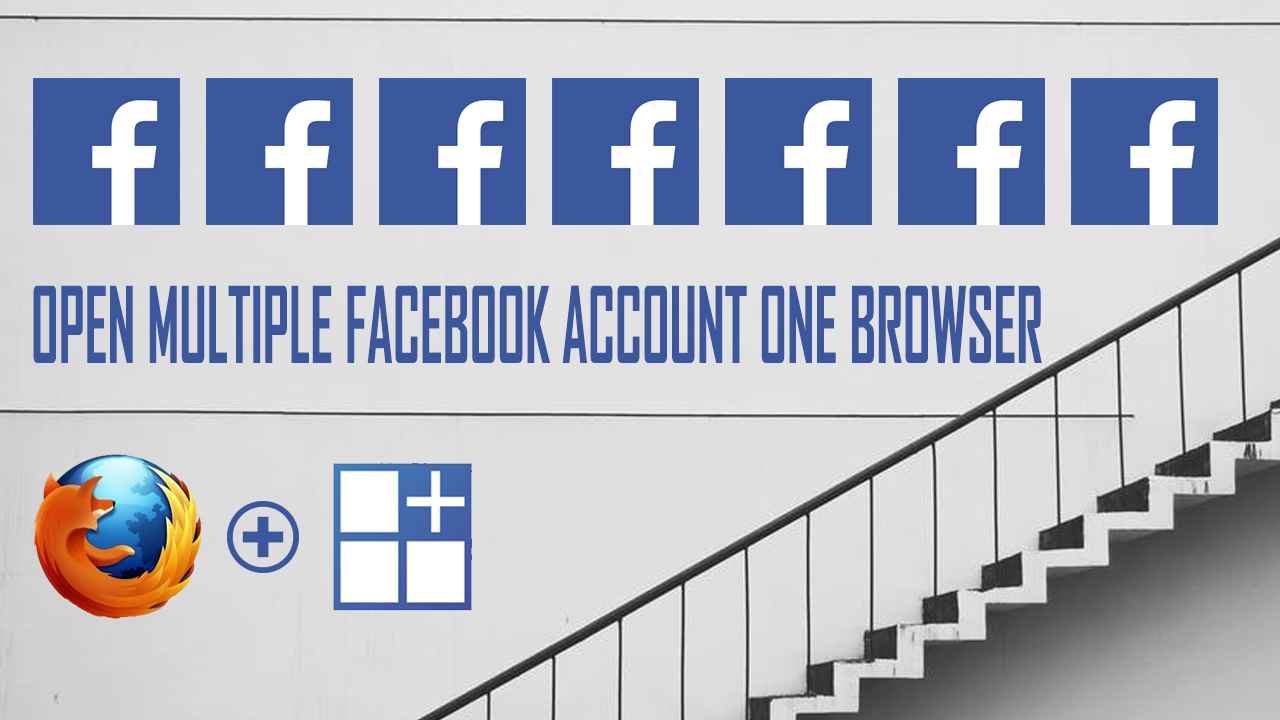 How-To-Open-Multiple-Facebook-Account-In-One-Browser-Mozilla-Firefox-With-Addons-Multi-Accounts-Container